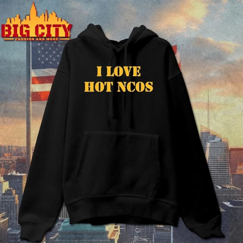 I Love Hot Ncos Shirt
