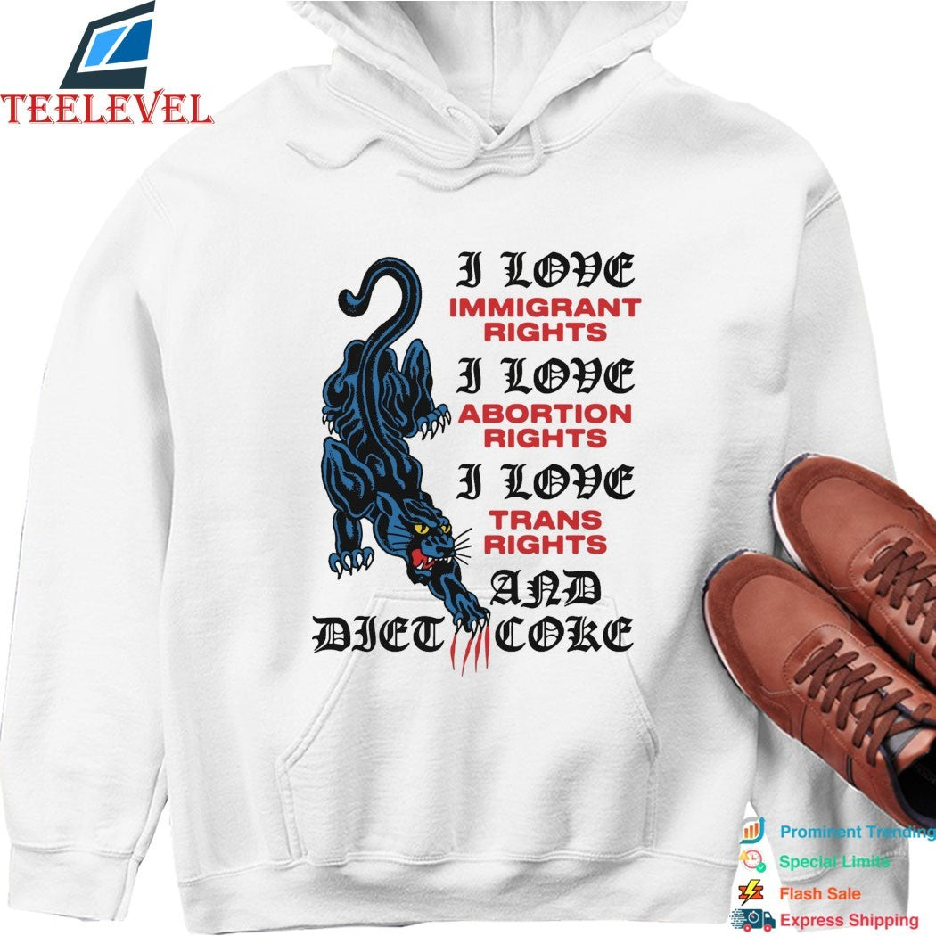 I Love Immigrant Rights I Love Abortion Rights I Love Trans Rights And Diet Coke T-Shirts