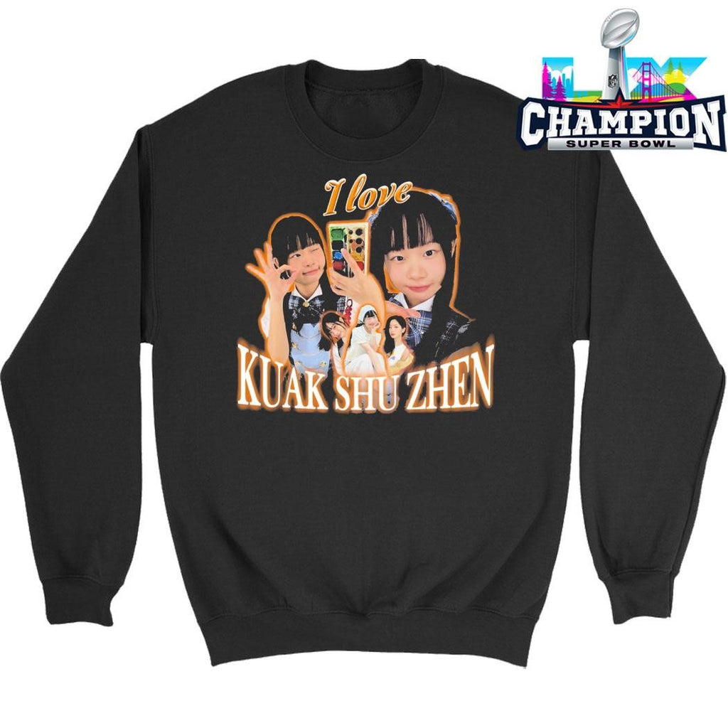 I Love Kuak Shu Zhen Shirt