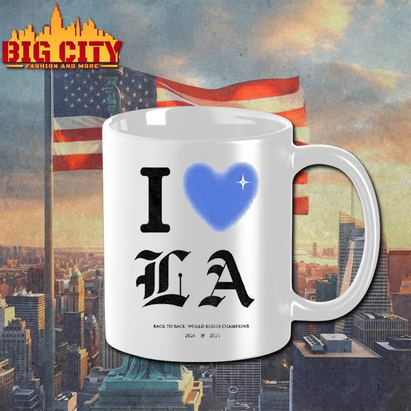 I Love LA Dodgers Back to Back World Series Champions 2024 2025 shirt