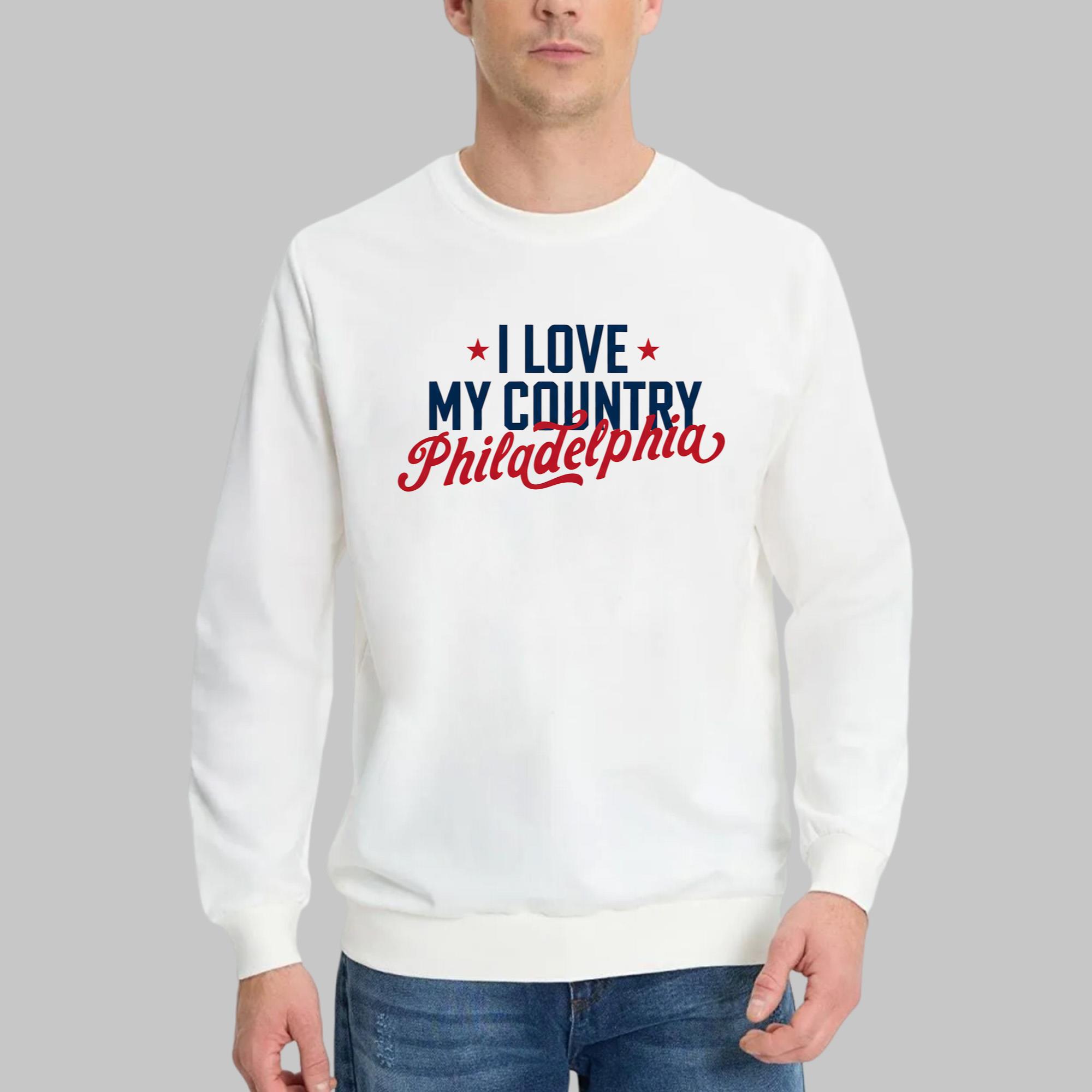 I Love My Country Philadelphia Shirt
