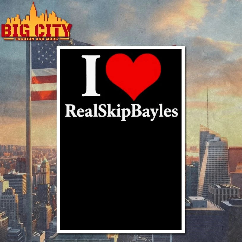 I Love RealSkipBayless shirt