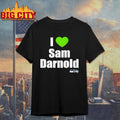 I Love Sam Darnold Shirt