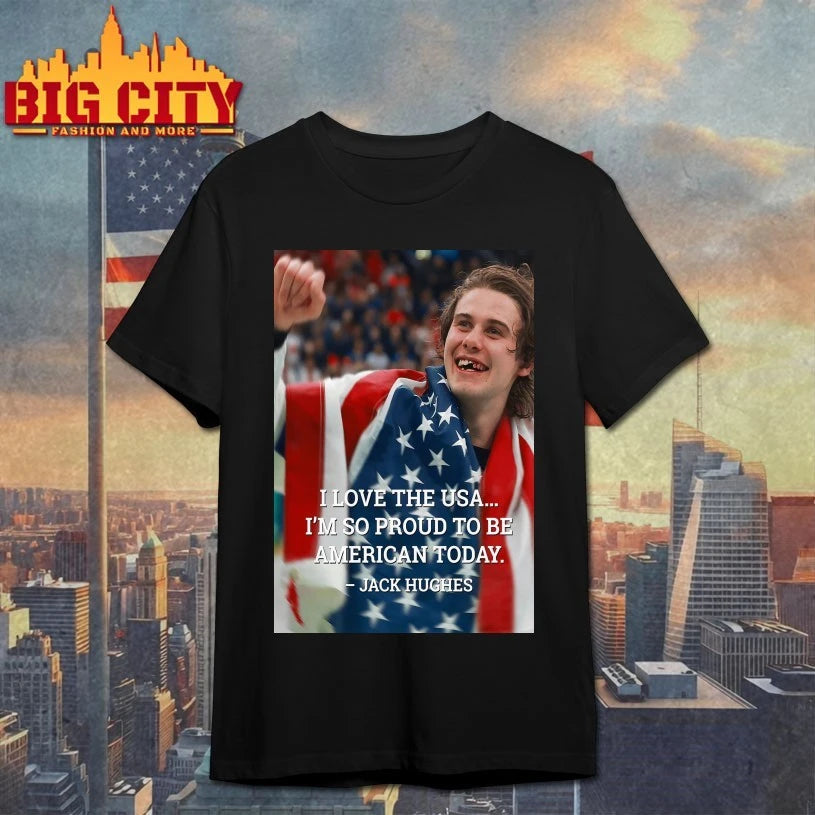 I Love The USA I’m So Proud To Be American Today Jack Hughes Poster T-shirt