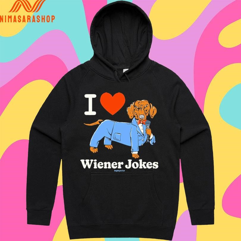 I Love Wiener Jokes Dog Shirts