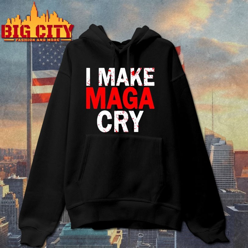 I Make Maga Cry Shirt