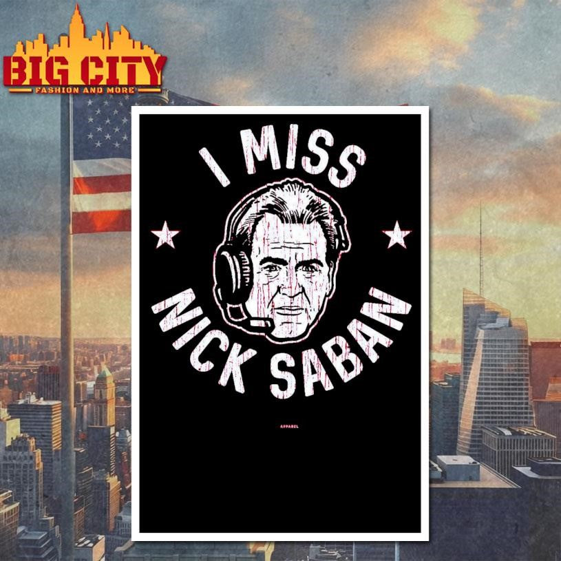 I Miss Nick T-Shirt for Alabama College Fans Shirt