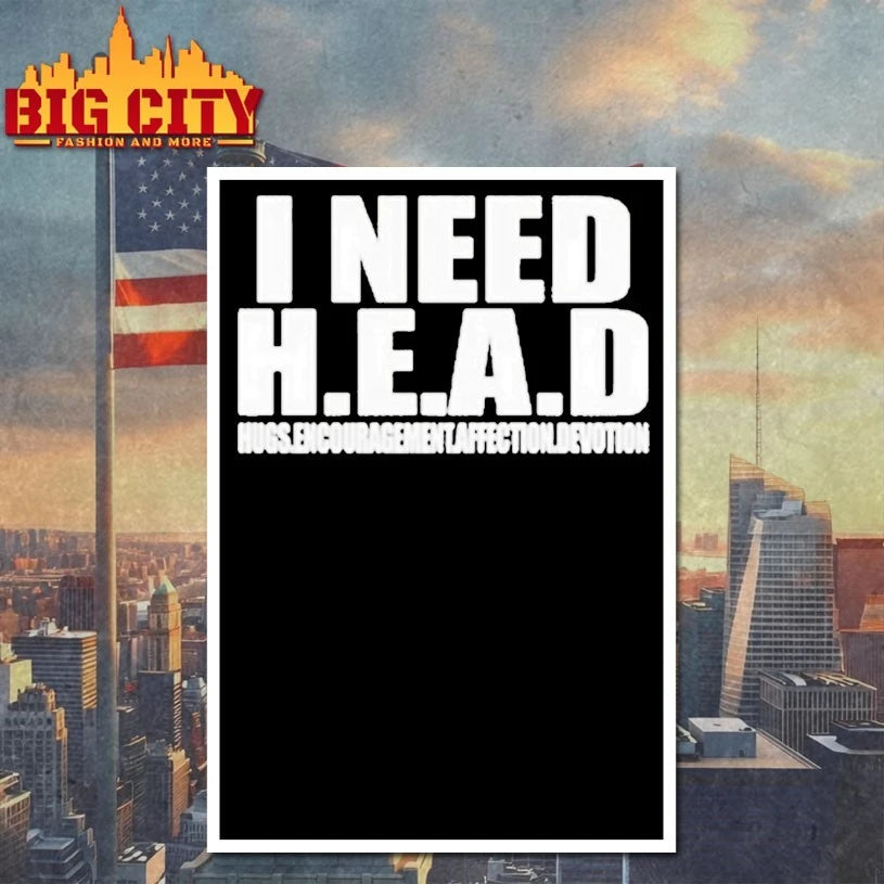 I Need Head Hugs Encouragement Affection Devotion Shirt