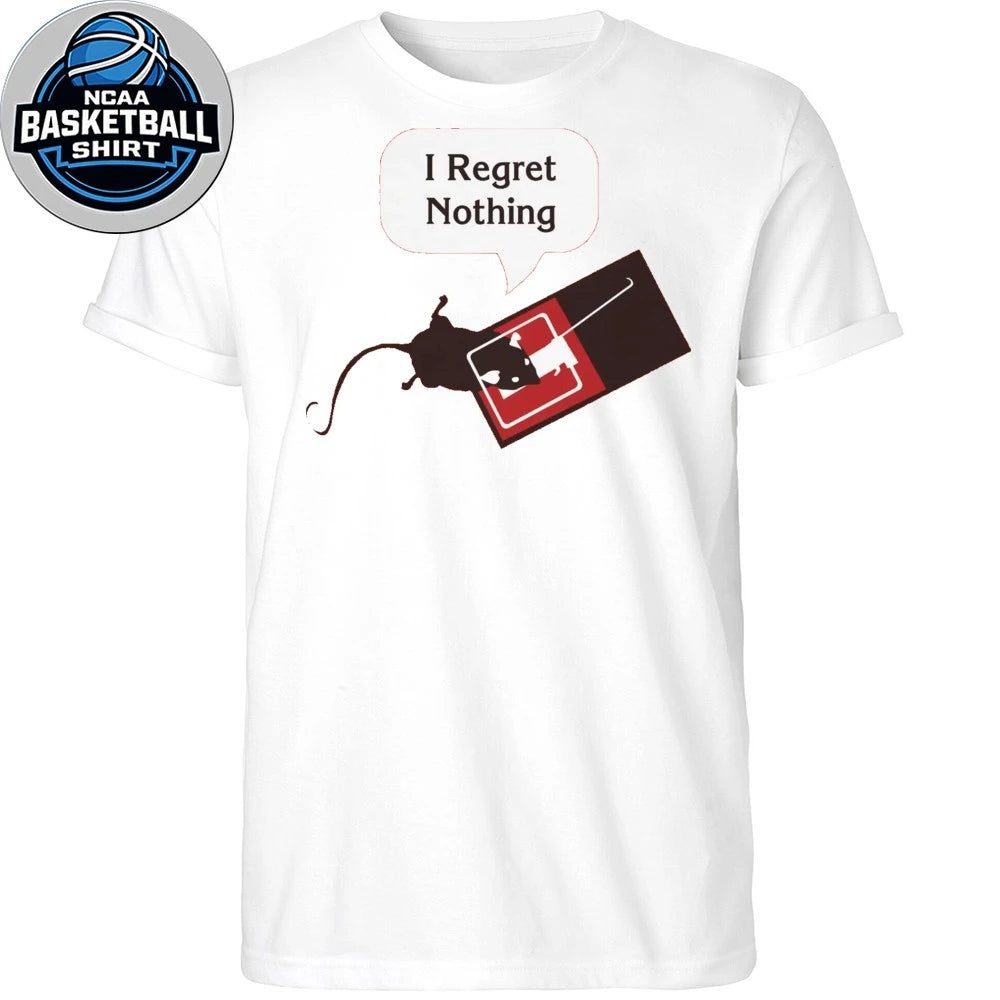 I Regret Nothing 2026 Shirt