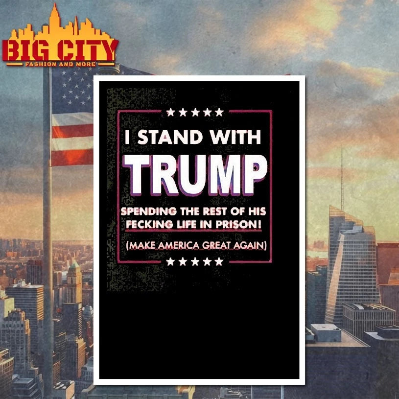 I Stand With Trump Parody Shirts