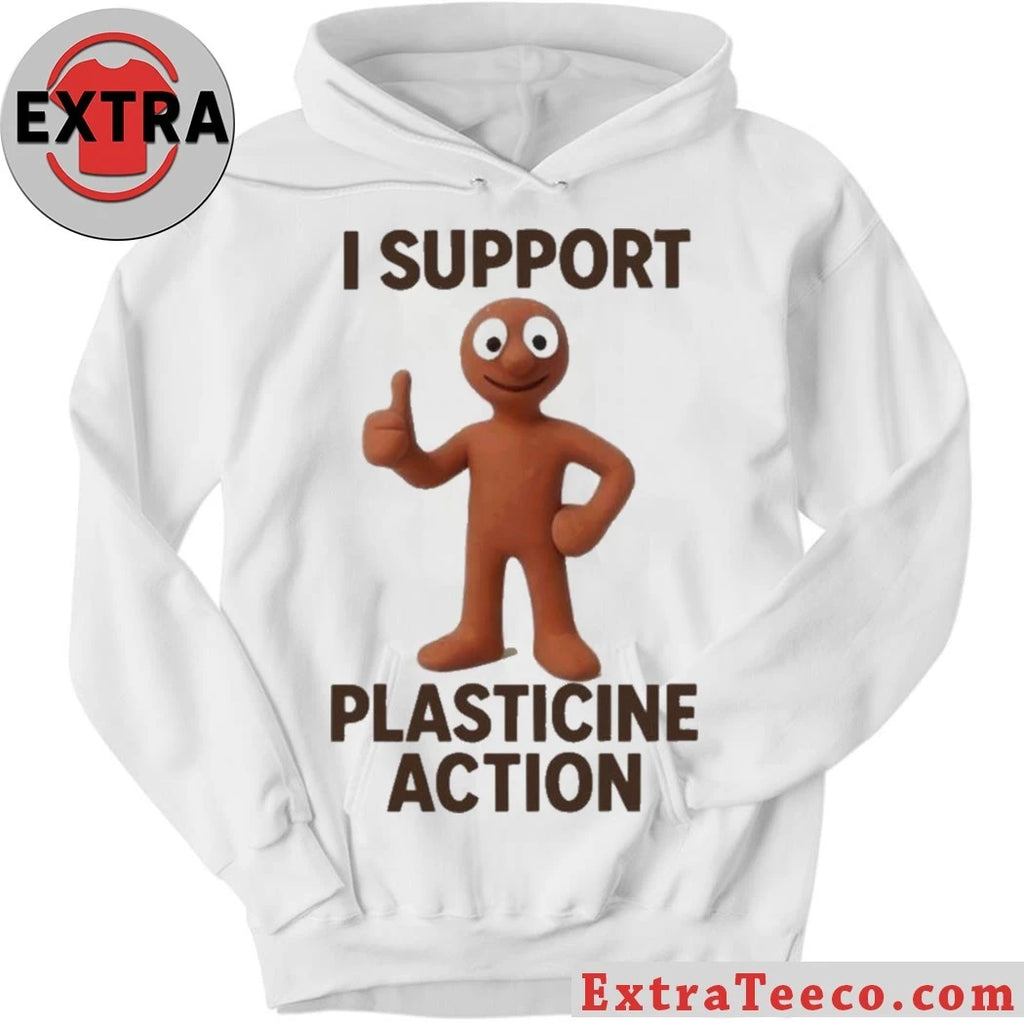 I Support Plasticine Action New T-Shirt