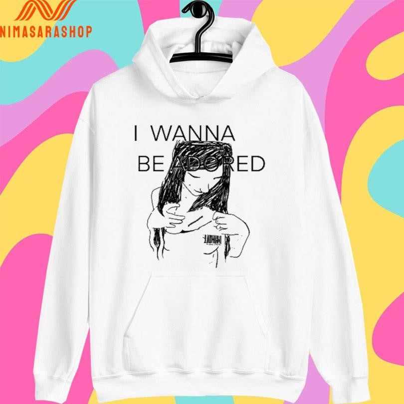 I Wanna Be Adored 2026 Shirts