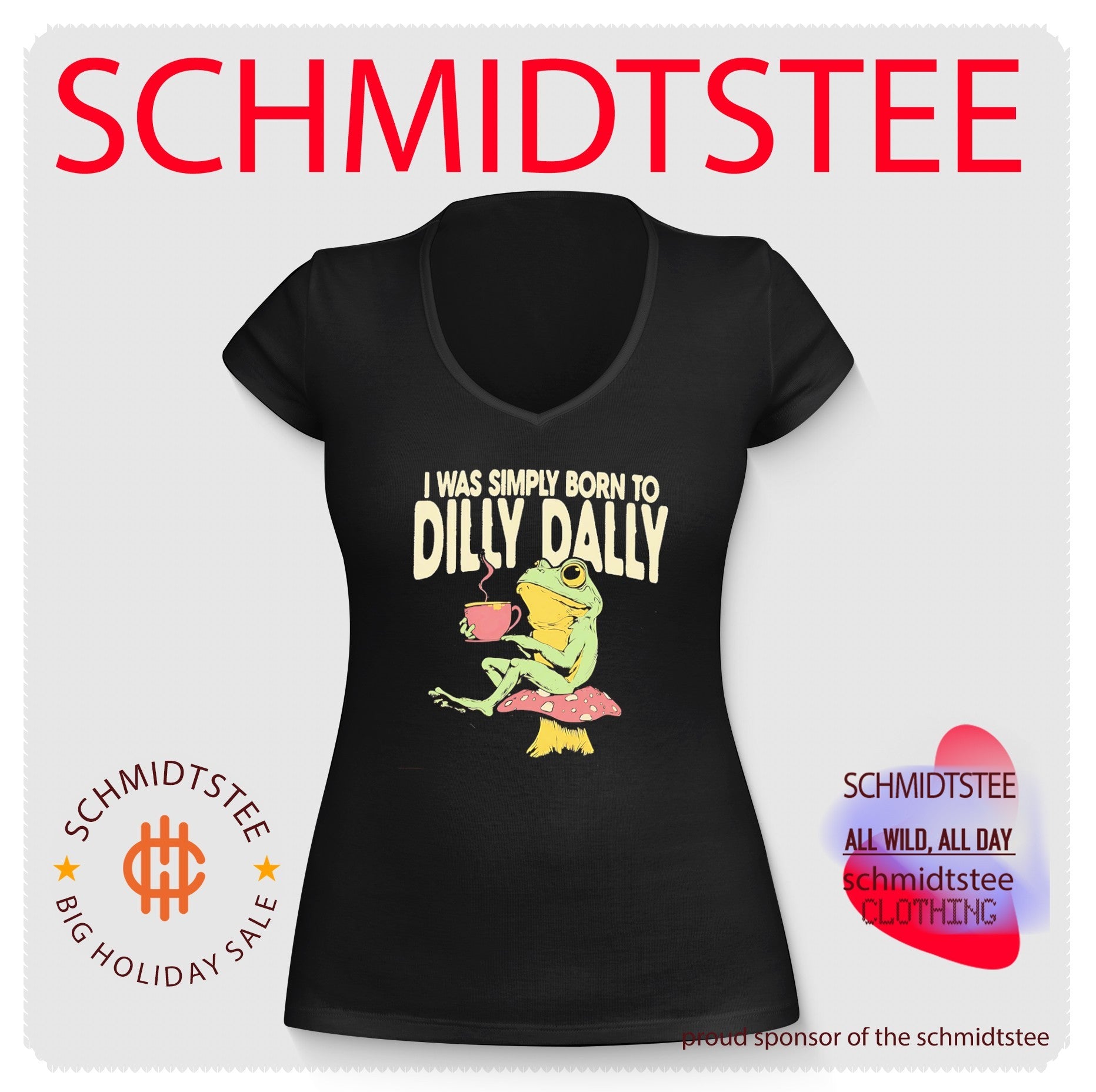 I Was Simply Born to Dilly Dally frog mushroom shirt