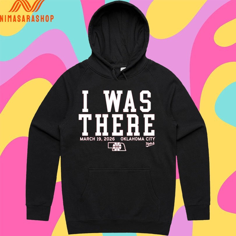 I Was There March 19 2026 Oklahoma City Shirts