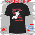I Wasn’t Quite Sure What I Had Seen But I Knew It Was Time To Leave Shirt