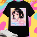 I Wish Anime Was Real Life Kawaii Retro Shirts