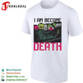 I am become death skeleton driving car shirt