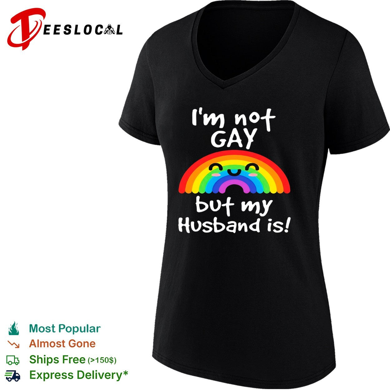 I am not gay but my husband is Rainbow Pride LGBTQ shirt