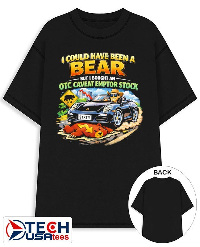 I could have been a bear but I bought an OTC caveat emptor stock shirt