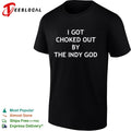 I got choked out by the Indy God shirt