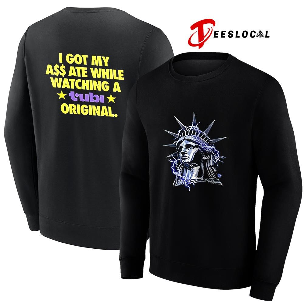 I got my ass ate white watching a Tubi original Statue of Liberty shirt