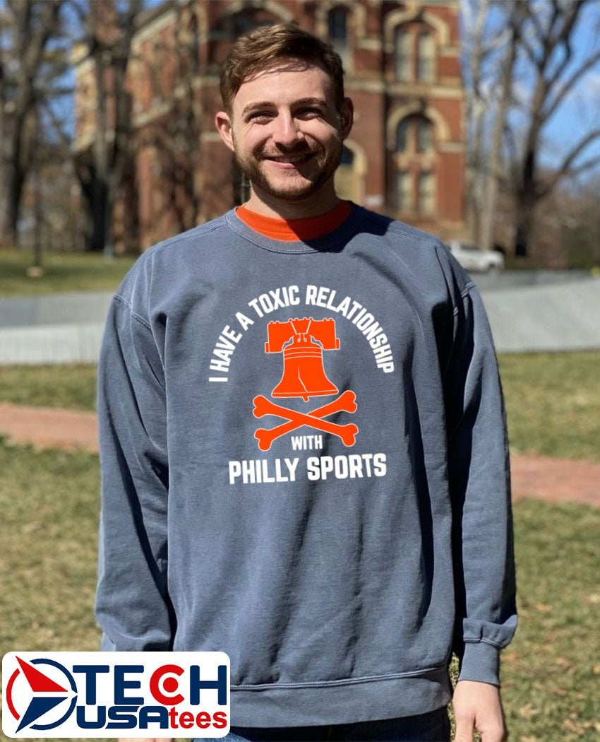 I have a toxic relationship with Philly Sports Philadelphia Flyers Hockey shirt