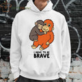 I have to be Brave – Monkey and toy tee