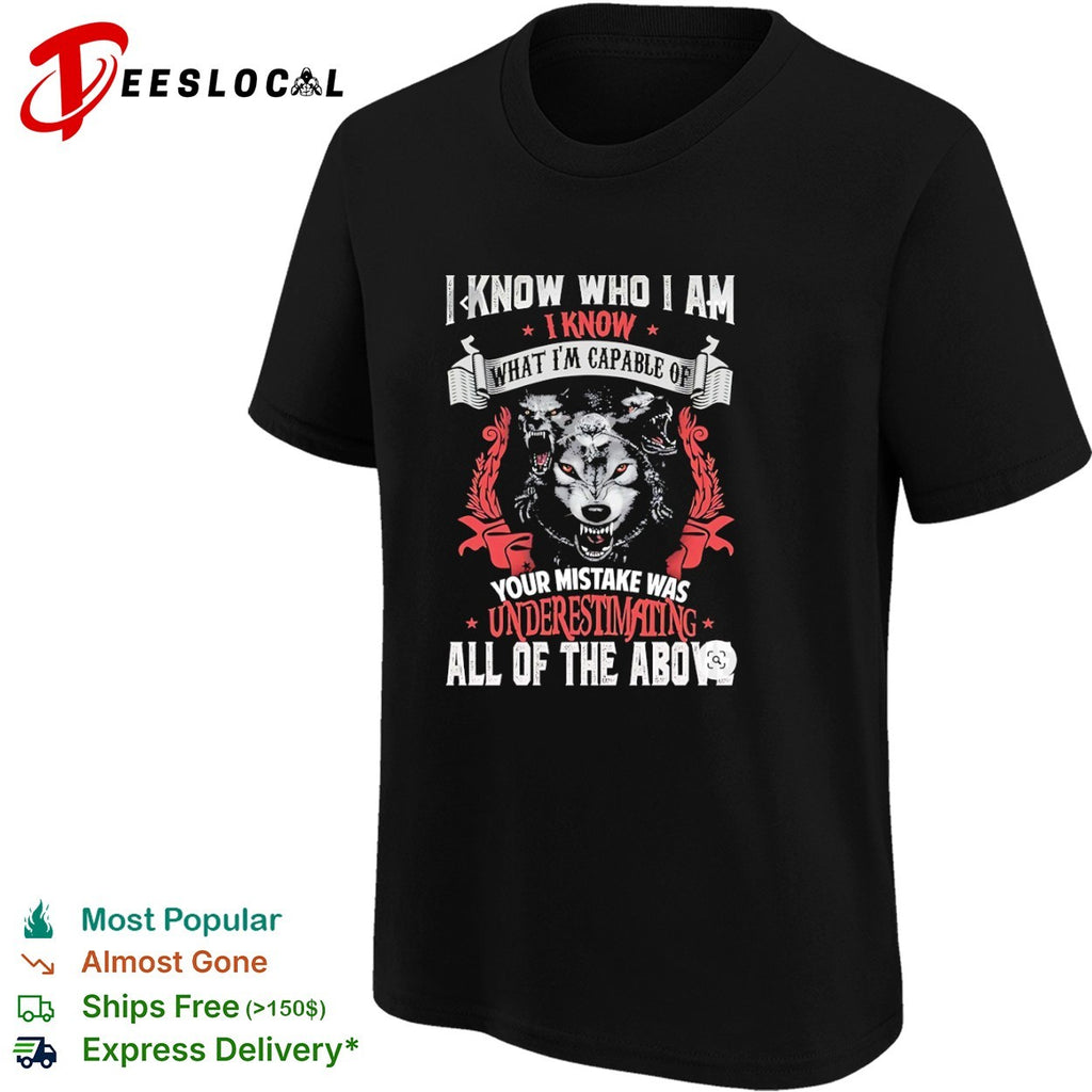 I know who I am wolf pack motivational shirt