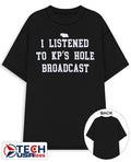I listened to Kp’s Hole Broadcast shirt