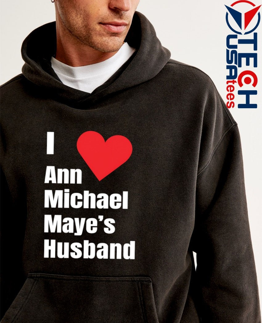 I love Ann Michael Maye’s hushand shirt