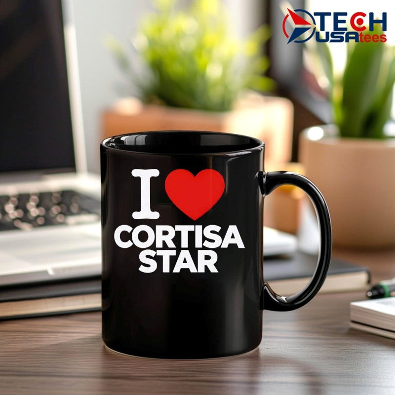 I love Cortisa Star shirt