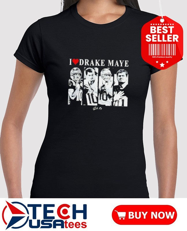 I love Drake Maye player football vintage shirt