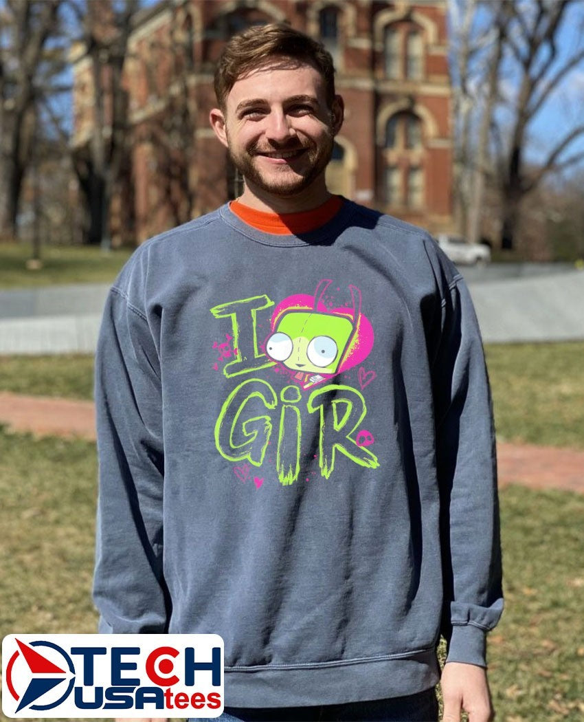 I love Gir shirt