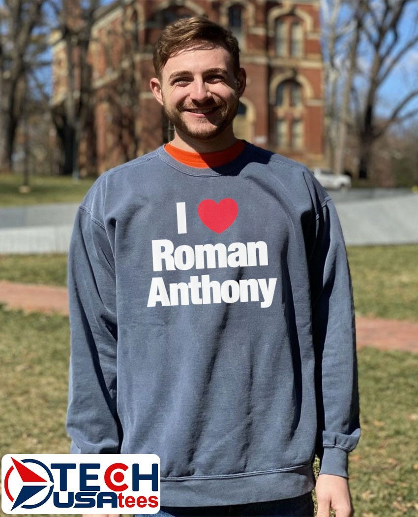 I love Roman Anthony Boston Red Sox shirt