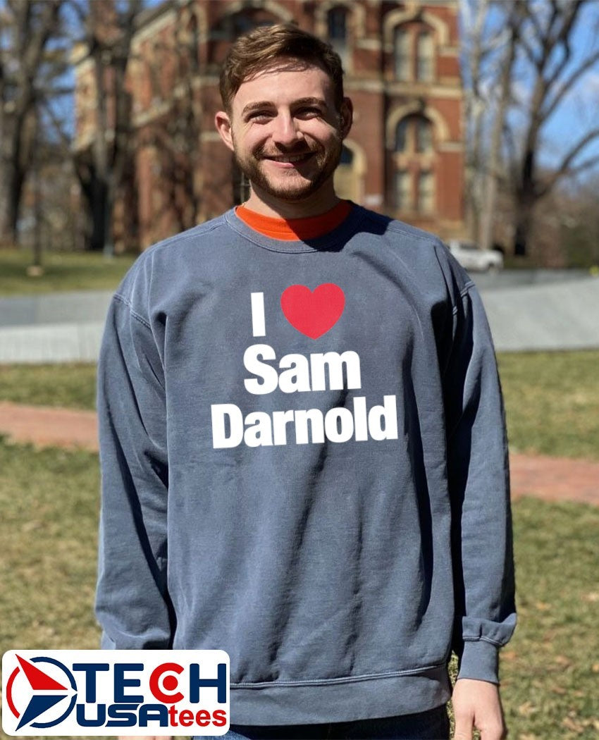 I love Sam Darnold shirt