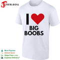 I love big boobs heart shirt