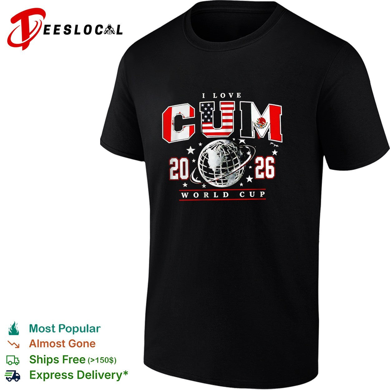 I love cum 2026 World Cup USA Mexico Canada flags globe shirt