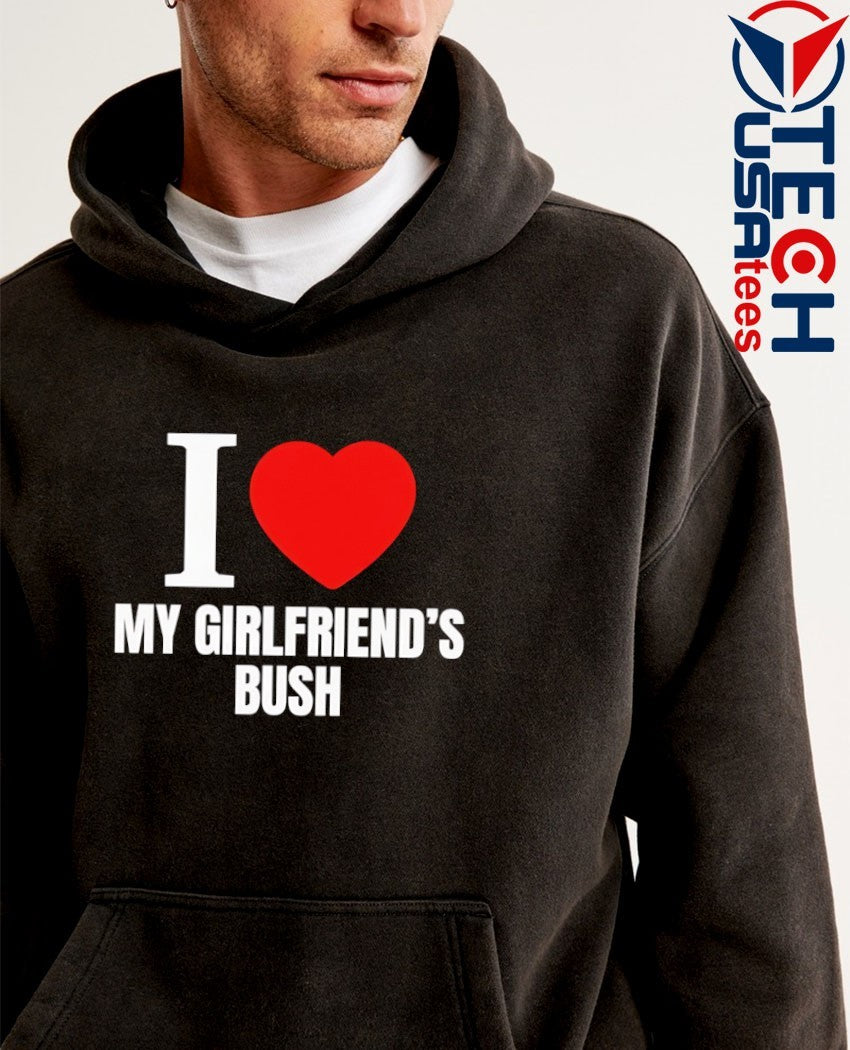 I love my girlfriend’s bush shirt