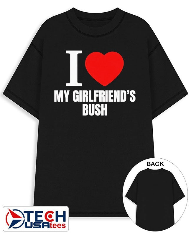 I love my girlfriend’s bush shirt
