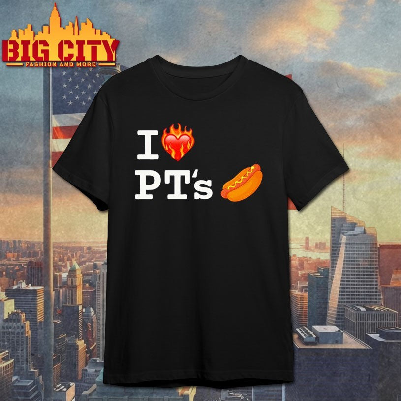I love pt’s hot dog heart fire Shirts