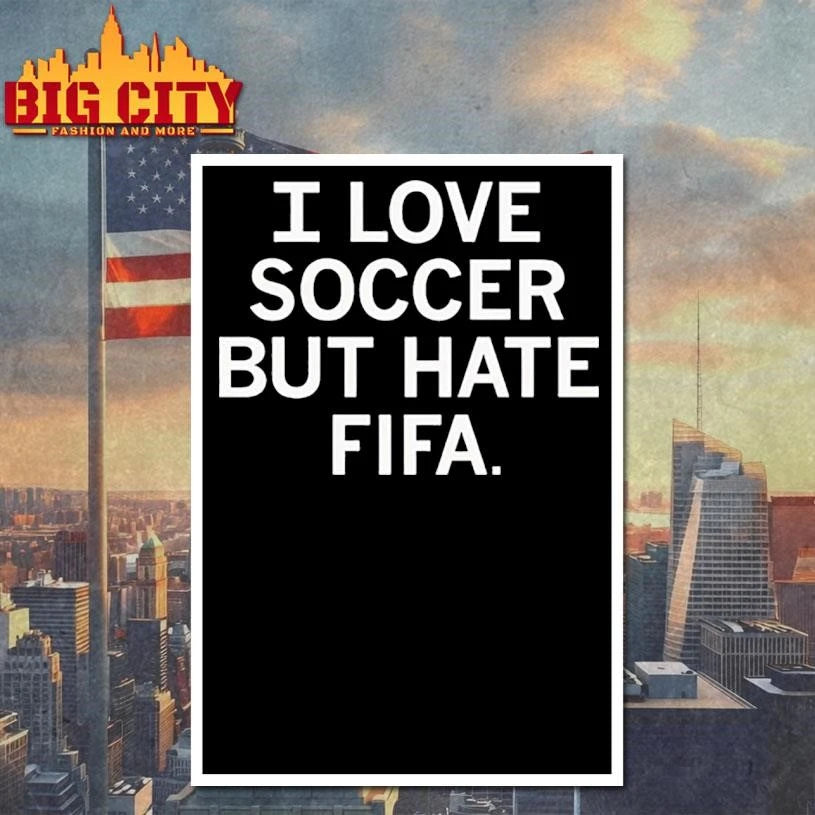 I  love soccer but hate fifa shirt
