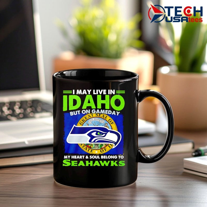 I may live in Idaho but on gameday my heart and soul belong to Seahawks shirt