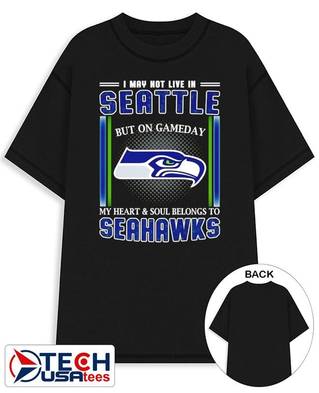 I may not live in Seattle but on gameday my heart and soul belongs to Seahawks logo shirt