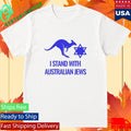 I stand with Australian Jews Shirt