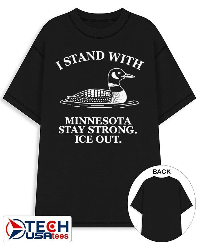 I stand with Minnesota stay strong ICE out Common Loon shirt