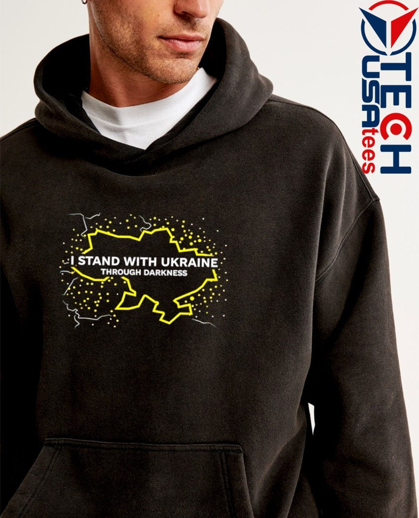 I stand with Ukraine through darkness shirt