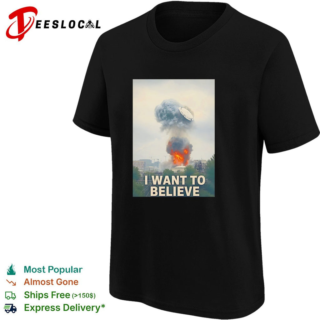 I want to believe mushroom cloud explosion UFO illustration shirt