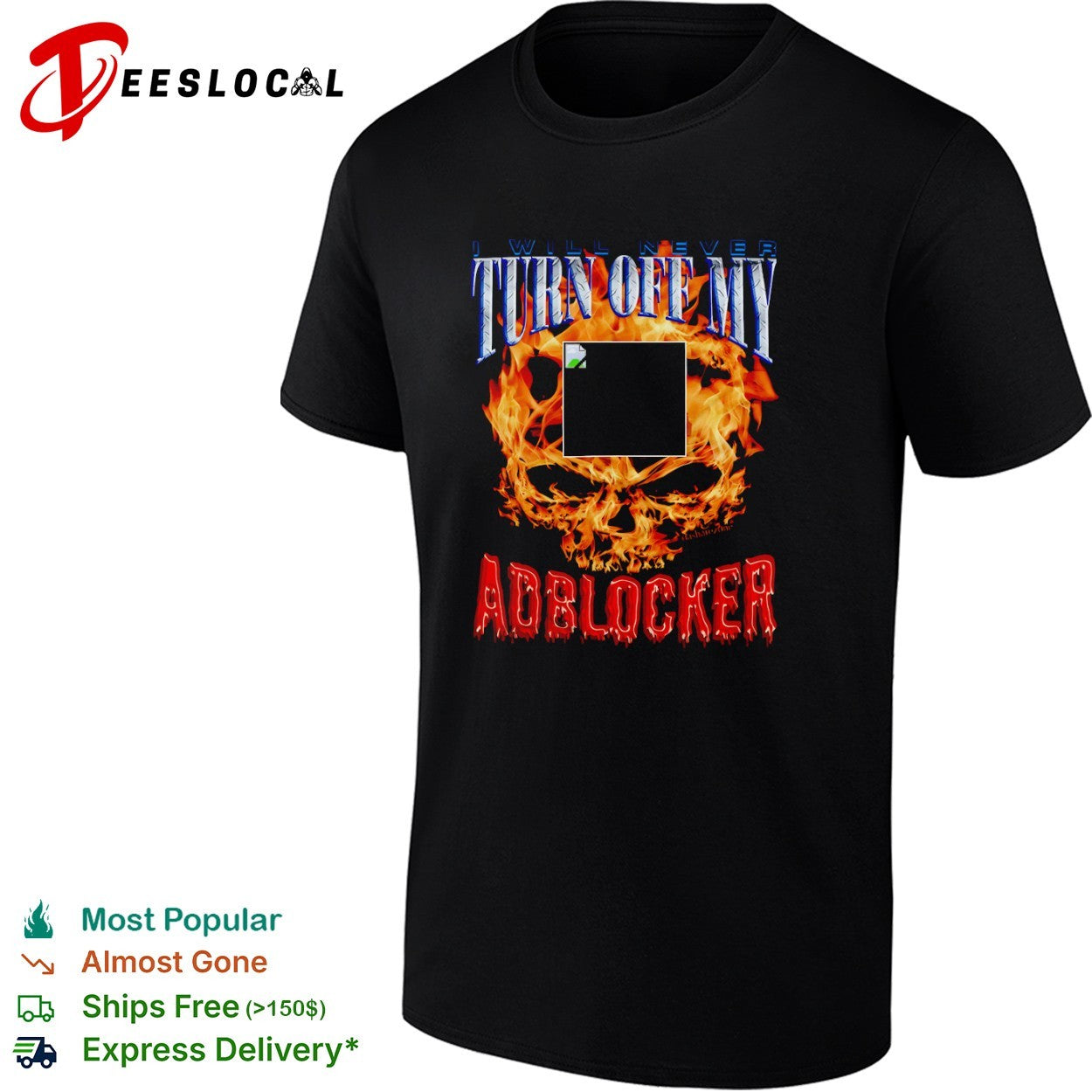 I will never turn off my adblocker flaming skull shirt