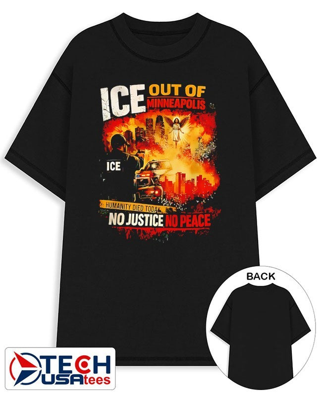 ICE out of Minneapolis humanity died today no justice no peace shirt