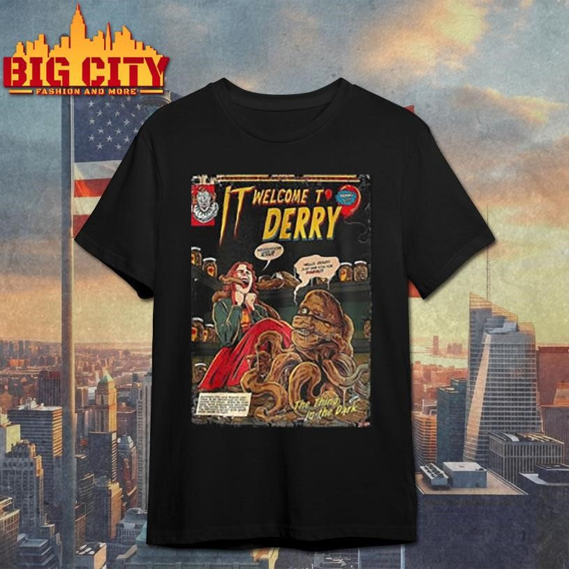 IT welcome to derry movie shirt